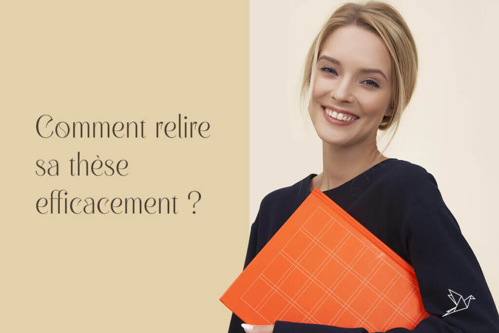 comment relire une thèse efficacement ?